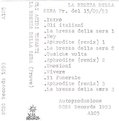 a105 gli acidi tonanti: la brezza della sera 1993